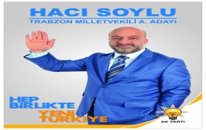 Hacı SOYLU milletvekili aday adaylığını açıkladı !