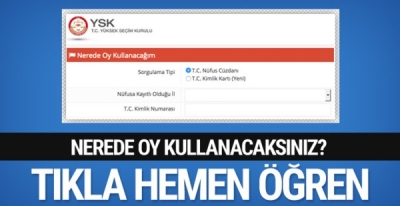 Nerede oy kullanacağım ? TC no ile sandık sorgulama yapın.